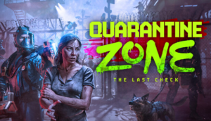 Quarantine Zone The Last Check Việt Hóa PC