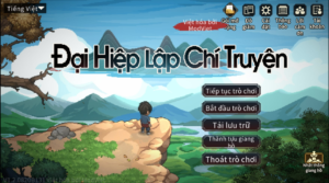 Heros Adventure ( Đại Hiệp Lập Chí Truyện ) Việt Hóa