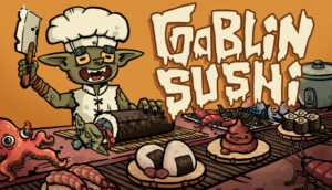 Goblin Sushi Android Việt Hóa