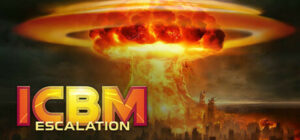 ICBM Escalation Việt Hóa PC