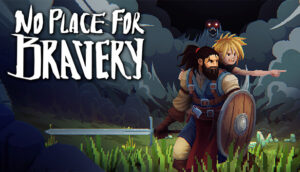 No Place for Bravery Việt Hóa Android