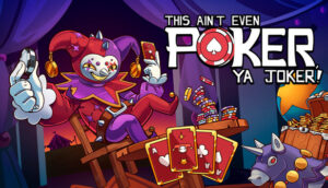 This Aint Even Poker Ya Joker Việt Hóa IOS