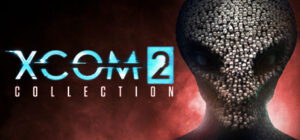 XCOM 2 Collection Việt Hóa Android