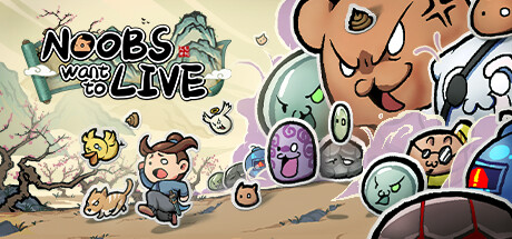 Noobs Want to Live GameHub Android Việt Hóa