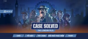 Case Solved The London Files Việt Hóa Android