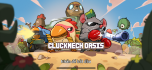 Cluckmech Oasis Việt Hóa Iphone
