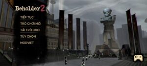 Beholder 2 Việt Hóa Android